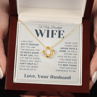 Load image into Gallery viewer, Gift For Wife - Say it Enough - Infinity Knot Necklace
