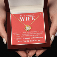 Load image into Gallery viewer, Gift For Wife - Best Thing that Happened to me-Forever Be My Always - Love Knot Necklace
