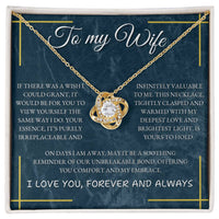 Load image into Gallery viewer, To My Wife- I Love you Forever and Always- Love Knot Necklace
