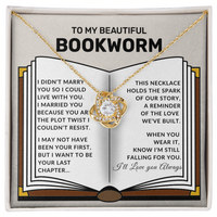Load image into Gallery viewer, Gift For Wife - My Beautiful Bookworm - Infinity Knot Necklace
