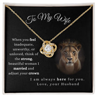 Load image into Gallery viewer, To My Wife-Always here for you- Love Knot Necklace
