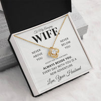 Load image into Gallery viewer, Gift For Wife - Beside you, Life is an Adventure- Love Knot Necklace
