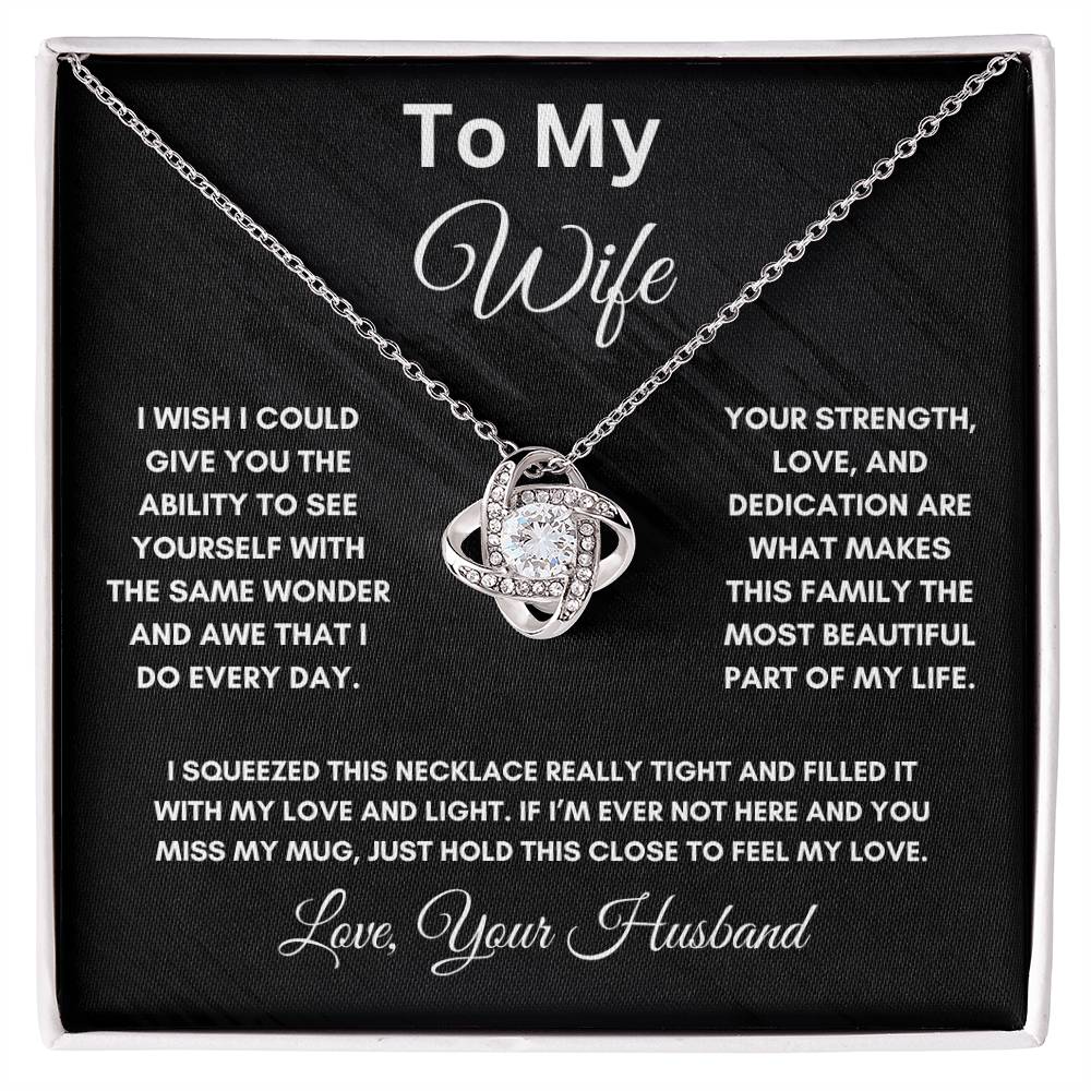 To My Wife- I Miss Your Mug- Love Knot Necklace (Yellow & White Gold Variants)