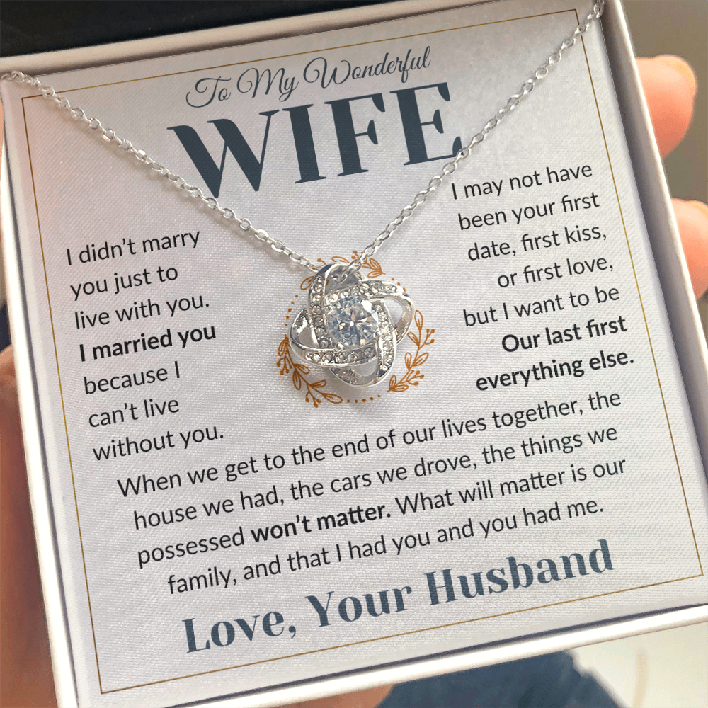 Gift For Wife - No Matter What Happens - Infinity Knot Necklace
