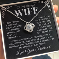 Load image into Gallery viewer, Gift for Your Wife - Every Beat of My Heart and Every Breath in my Chest- Infinity Knot Necklace
