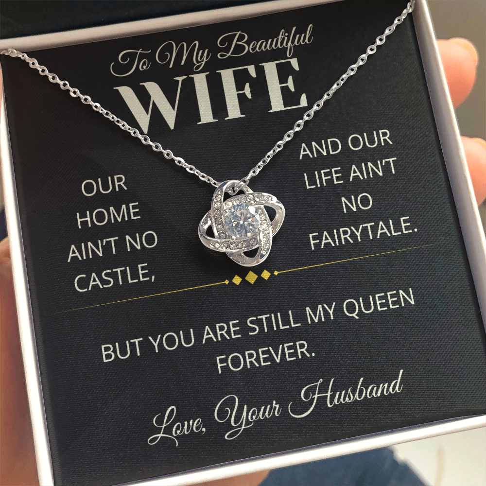 Gift For Wife "Still My Queen Forever" Infintiy Knot Necklace
