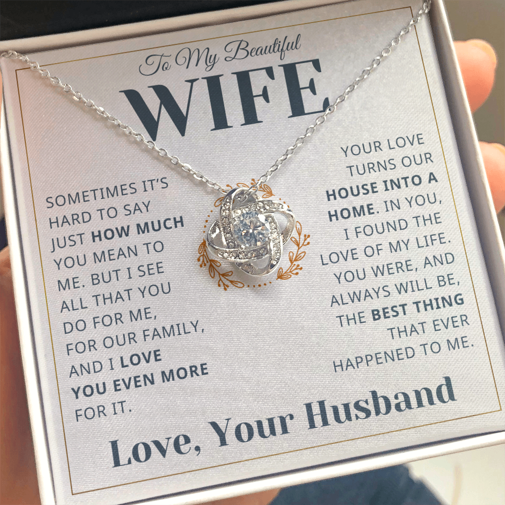 Gift For Wife - How Much You Mean To Me - Infinity Knot Necklace