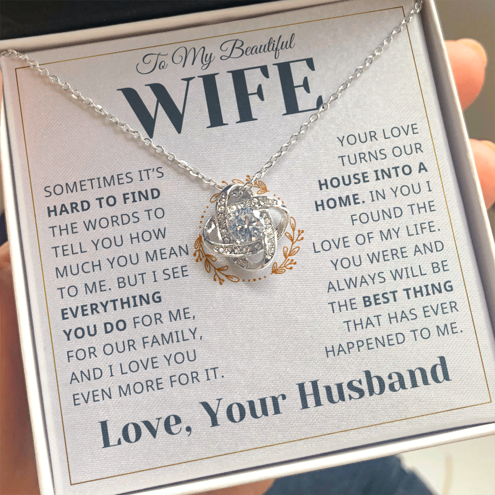 Gift For Wife - Everything You Do For Our Family - Infinity Knot Necklace