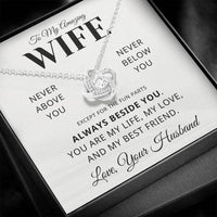Load image into Gallery viewer, Gift For Wife -Beside You, My Life my Love - Love Knot Necklace
