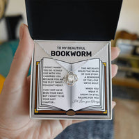 Load image into Gallery viewer, Gift For Wife - My Beautiful Bookworm - Infinity Knot Necklace
