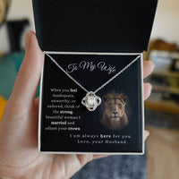 Load image into Gallery viewer, To My Wife-Always here for you- Love Knot Necklace
