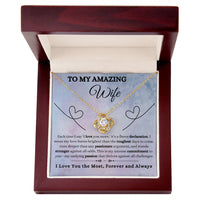 Load image into Gallery viewer, To My Wife-I Love You the Most- Love Knot Necklace
