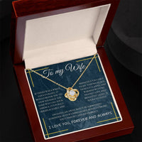 Load image into Gallery viewer, To My Wife- I Love you Forever and Always- Love Knot Necklace
