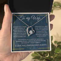 Load image into Gallery viewer, To My Wife- I Love you Forever and Always- Forever Love Heart Necklace
