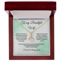 Load image into Gallery viewer, To My Wife - I Love this Beautiful Life With You - Alluring Beauty Necklace - Bard Jewelry
