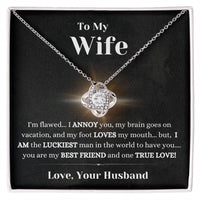 Load image into Gallery viewer, To My Wife - Your Flawed Best Friend - Love Knot Necklace - Bard Jewelry
