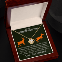 Load image into Gallery viewer, To My Smokin' Hot Doe - Everything You Give - Infinity Knot Necklace - Bard Jewelry
