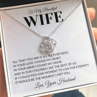 Load image into Gallery viewer, Gift For Wife - All I'll Ever Need - Infinity Knot Necklace - Bard Jewelry
