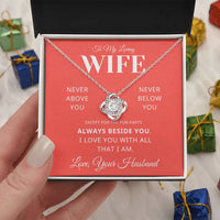 Load image into Gallery viewer, Gift For Wife - Love you with all that I am - Love Knot Necklace - Bard Jewelry
