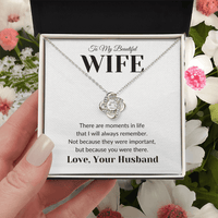 Load image into Gallery viewer, Gift For Wife - Because You Were There - Infinity Knot Necklace - Bard Jewelry
