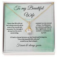 Load image into Gallery viewer, To My Wife - I Love this Beautiful Life With You - Alluring Beauty Necklace - Bard Jewelry
