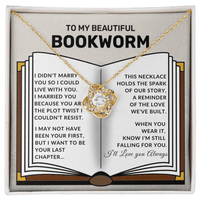 Load image into Gallery viewer, Gift For Wife - My Beautiful Bookworm - Infinity Knot Necklace - Bard Jewelry
