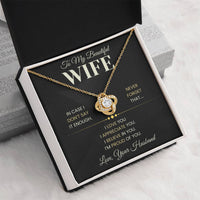 Load image into Gallery viewer, Gift For Wife "Never Forget.... " Infinity Knot Necklace - Bard Jewelry

