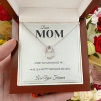 Load image into Gallery viewer, No Grandkids Yet - Gift For Mom - Bard Jewelry
