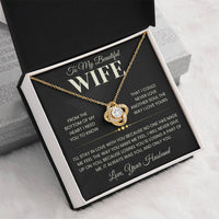 Load image into Gallery viewer, Gift For Wife "I Need You To Know" Infintity Knot Necklace - Bard Jewelry
