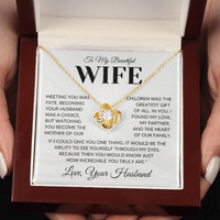 Load image into Gallery viewer, Gift For Wife - Greatest Gift of All -Infinity Knot Necklace
